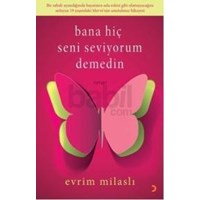 Bana Hiç Seni Seviyorum Demedin (ISBN: 9786051277318)