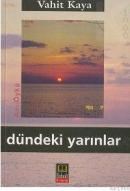 Dündeki Yarınlar (ISBN: 9789756421253)