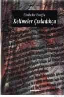 Kelimeler Çınladıkça (ISBN: 9799755742198)