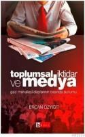 Toplumsal Iktidar ve Medya (ISBN: 9789752641228)