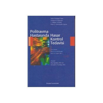 Politravma Hastasında Hasar Kontrol Tedavisi - Kolektif (ISBN: 9786053551584)