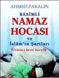 Resimli Namaz Hocası ve İslâm'ın Şartları (ISBN: 1000883103789)