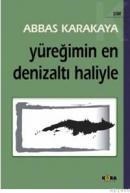 Yüreğimin En Denizaltı Haliyle (ISBN: 9789758800513)