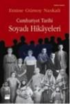 Cumhuriyet Tarihi Soyadı Hikayeleri (2013)