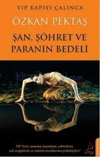 Şan, Şöhret ve Paranın Bedeli (ISBN: 9786055151478)