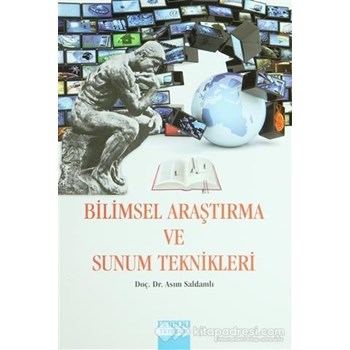 Bilimsel Araştırma ve Sunum Teknikleri - Asım Saldamlı 9786055216696