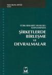 ŞIRKETLERDE BIRLEŞME VE DEVRALMALAR (ISBN: 9789944416573)