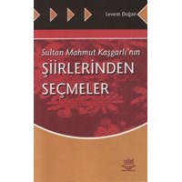 Sultan Mahmut Kaşgarlı'nın Şiirlerinden Seçmeler (ISBN: 9789944770899)