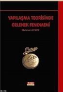 Yapılaşma Teorisinde Gelenek Fenomeni (ISBN: 9786055985387)