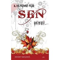 Kalbime Bir Sen Düştü (ISBN: 9786055144982)