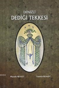 Denizli Dediği Tekkesi (ISBN: 9786058573062)