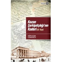 Kazan Şarkiyatçılığının Kaderi (ISBN: 9786055200190)