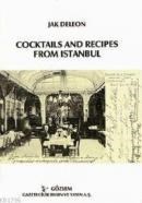 Coctails And Recipes From Istanbul (ISBN: 9789759539290)