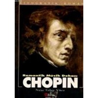 Chopin & Romantik Müzik Dehası (ISBN: 9789756391162)