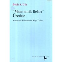 Matematik Belası Üzerine (ISBN: 9786055794828)