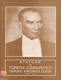 Atatürk ve Türkiye Cumhuriyeti Tarihi Kronolojisi (ISBN: 9789751600723)