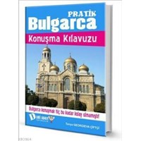 Pratik Bulgarca Konuşma Kılavuzu (Ciltli) (ISBN: 9786054338412)