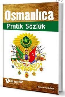 Osmanlıca Pratik Sözlük (Ciltli) (ISBN: 9786059951166)