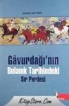 Gavurdağı\'nın Bulanık Tarihindeki Sır Perdesi (ISBN: 9789944397582)