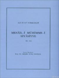 Mesâil-i Mühimme-i Siyâsiyye 3. Cilt (ISBN: 3000012100139)