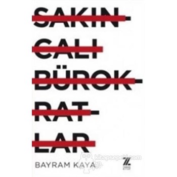 Sakıncalı Bürokratlar (ISBN: 9786055799519)