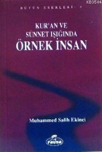 Kur'an ve Sünnet Işığında Örnek İnsan (ISBN: 1002364103209)