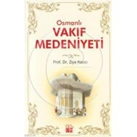 Osmanlı Vakıf Medeniyeti (ISBN: 9789758364693)
