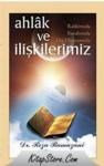 Ahlak Ve Ilişkilerimiz (ISBN: 9789944709361)