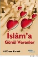 Islama Gönül Verenler (ISBN: 9799756503422)