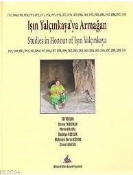 Işın Yalçınkaya'ya Armağan (ISBN: 9786056204104)