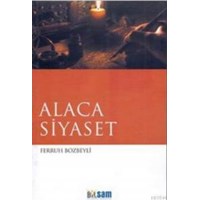 Alaca Siyaset (ISBN: 9786056352614)