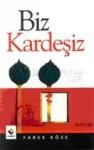 Biz Kardeşiz (ISBN: 9799756373445)