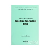 Memluk Türkçesinde Zarf-Fiilli Parçaların Dizimi (ISBN: 3990000014575)