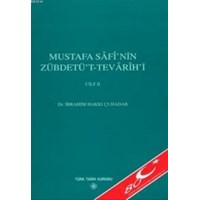 Mustafa Sâfî'nin Zübdetü't-Tevarih'i (Cilt 2) (ISBN: 9789751616697)