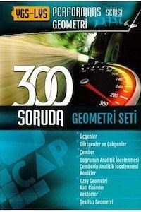 YGS-LYS Performans Serisi 300 Soruda Geometri Seti Çap Yayınları (ISBN: 9786055140625)