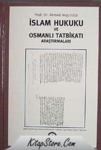Islam Hukuku ve Osmanlı Tatbikatı Araştırmaları (ISBN: 9789757268437)