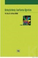 Birleştirilmiş Sınıflarda Öğretim (ISBN: 9789944474399)