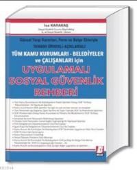 Uygulamalı Sosyal Güvenlik Rehberi (ISBN: 9786054490745)