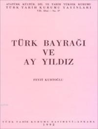 Türk Bayrağı ve Ay Yıldız (ISBN: 9789751604788)