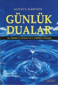 Aliyyü'l Kari'den Günlük Dualar (ISBN: 2890000005987)