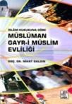 Islam Hukukuna Göre Gayr-i Müslüm Evliliği (ISBN: 9789758217649)