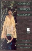 Gökkuşağı Tanrıçası Ağladığında (ISBN: 9789758509089)