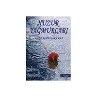 Huzur Yağmurları - Bağdagül Korkmaz (ISBN: 9786051284156)
