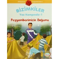Bizimkiler Yaz Kampında 1 - Peygamberimizin Doğumu (ISBN: 9786054194643)
