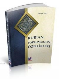 Kur'an Toplumunun Özellikleri (ISBN: 9786054772506)