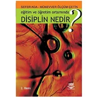 Eğitim ve Öğretim Ortamında Disiplin Nedir? (ISBN: 9789755914072)