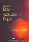 Islamiyette Itikadi Mezheplerin Doğuşu (ISBN: 9789753521710)