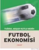 Futbol Ekonomisi (ISBN: 9799750403759)