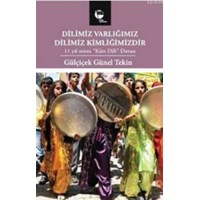 Dilimiz Varlığımız Dilimiz Kimliğimizdir (ISBN: 9789753442114)