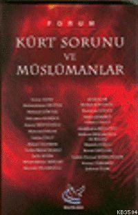 Kürt Sorunu ve Müslümanlar (ISBN: 3002597100049)